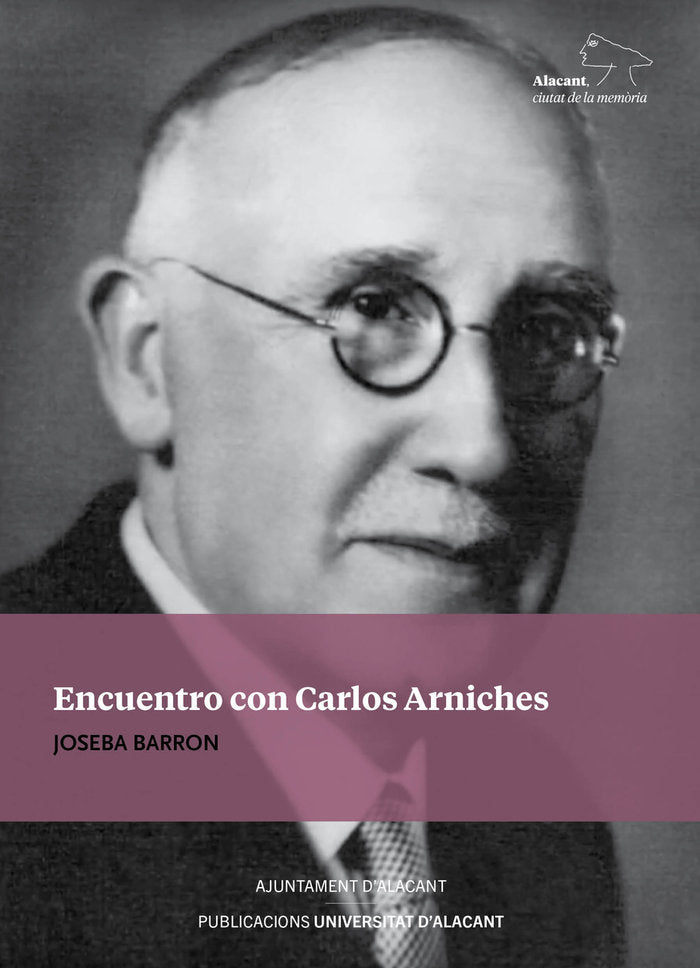 Encuentro con Carlos Arniches, de BARRON, JOSEBA | portada del libro