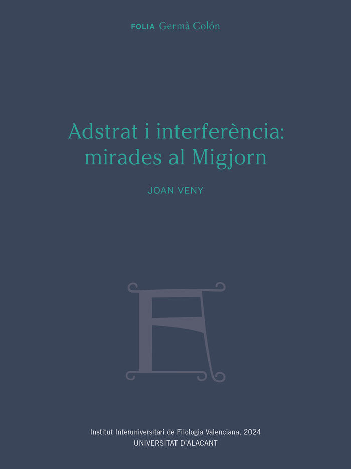 ADSTRAT I INTERFERENCIA MIRADES AL MIGJORN, de VENY I CLAR, JOAN | portada del libro