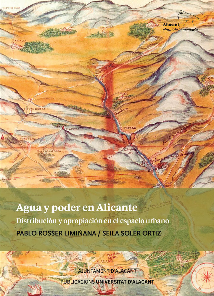 AGUA Y PODER EN ALICANTE, de PABLO MANUEL ROSSER LIMIÑANA | portada del libro