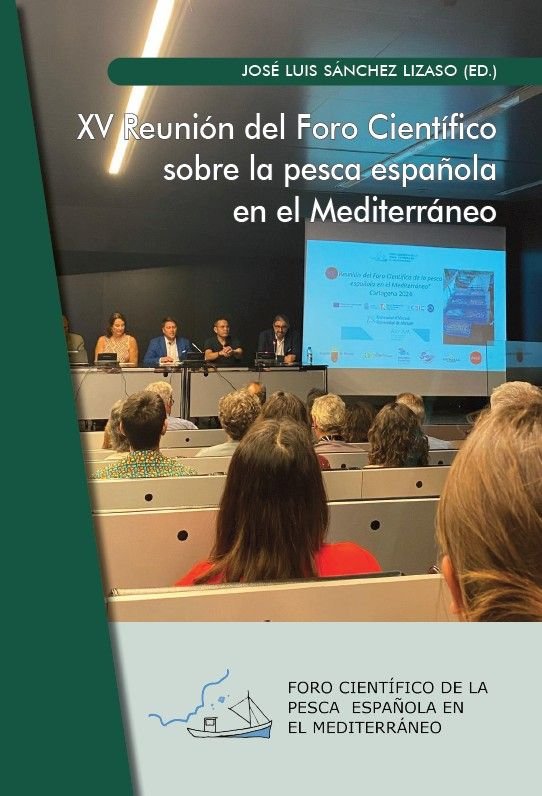 XV REUNION DEL FORO CIENTIFICO SOBRE LA PESCA ESPAÑOLA EN EL MEDITERRANEO | portada del libro