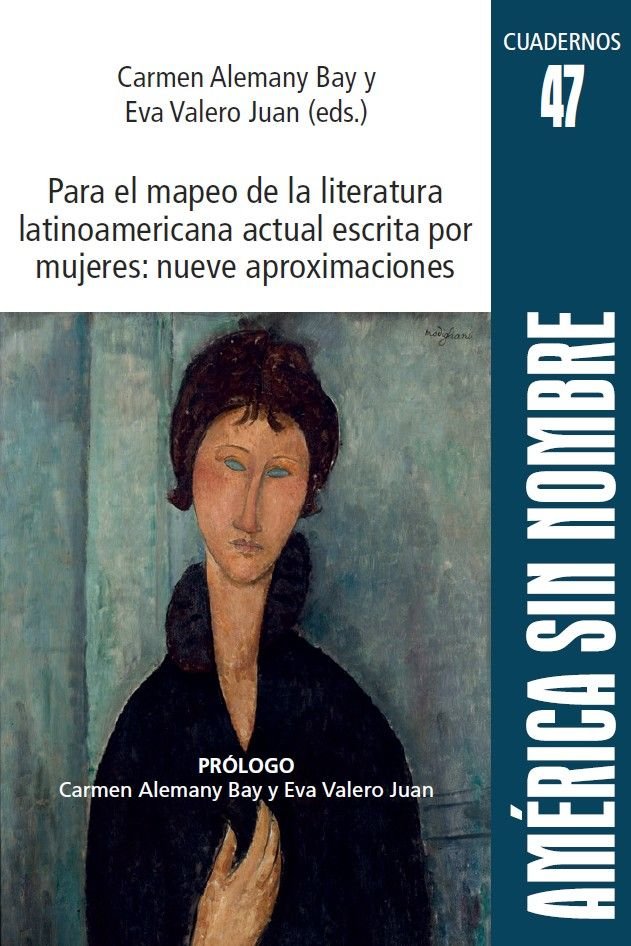 PARA EL MAPEO DE LA LITERATURA LATINOAMERICANA ACTUAL ESCRITA POR MUJERES: NUEVE | portada del libro