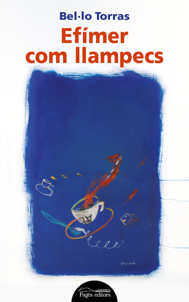 Efímer com llampecs, de Torras Farràs, Bel·lo | portada del libro