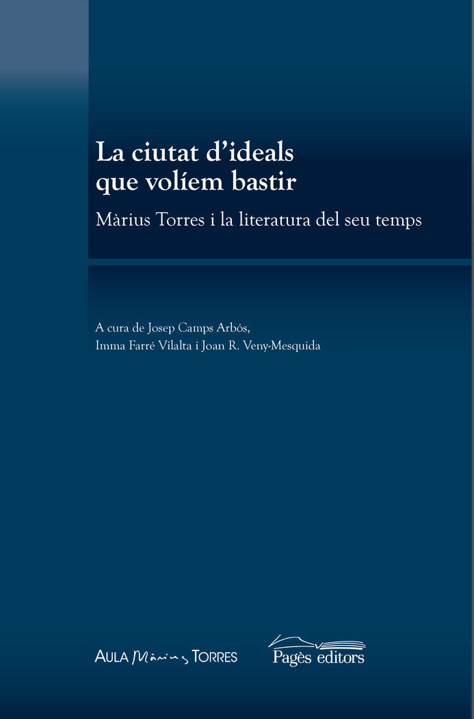 La ciutat d'ideals que volíem bastir, de Varios autores | portada del libro