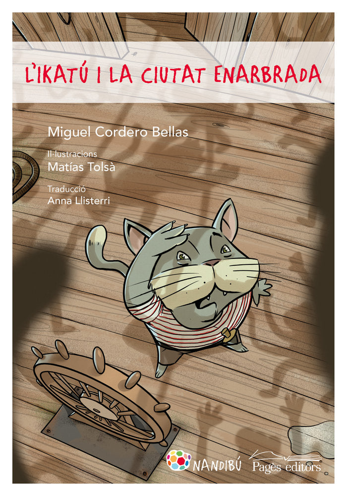L'Ikatú i la ciutat enarbrada, de Cordero Bellas, Miguel | portada del libro