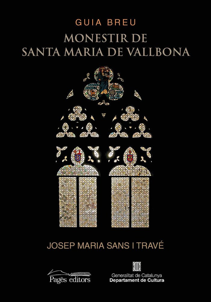 Guia breu. Monestir de Santa Maria de Vallbona, de Sans Travé, Josep Maria | portada del libro