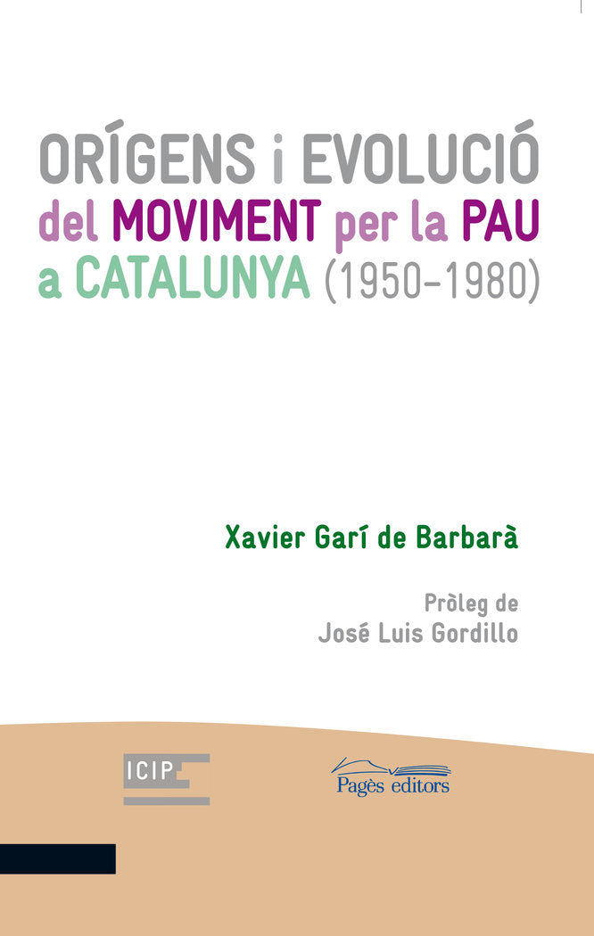 Orígens i evolució del Moviment per la Pau a Catalunya (1950-1980), de Garí de Barbarà, Xavier | portada del libro