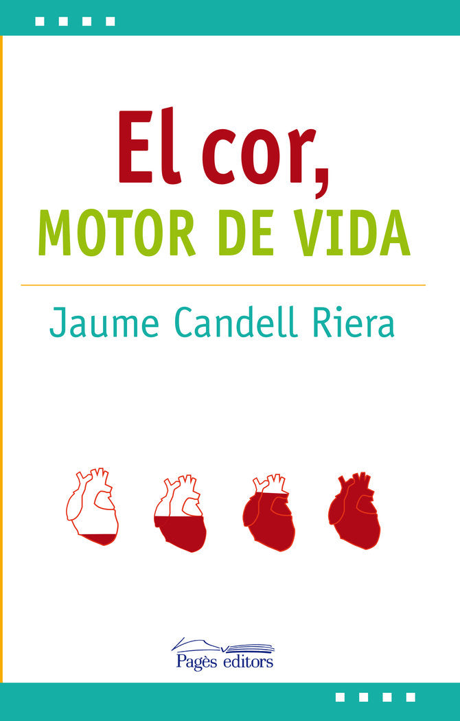 El cor: motor de vida, de Candell Riera, Jaume | portada del libro