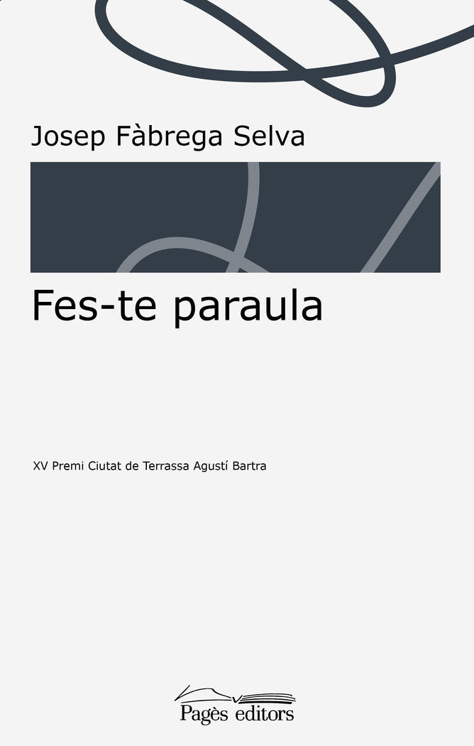 Fes-te paraula, de Fàbrega Selva, Josep | portada del libro