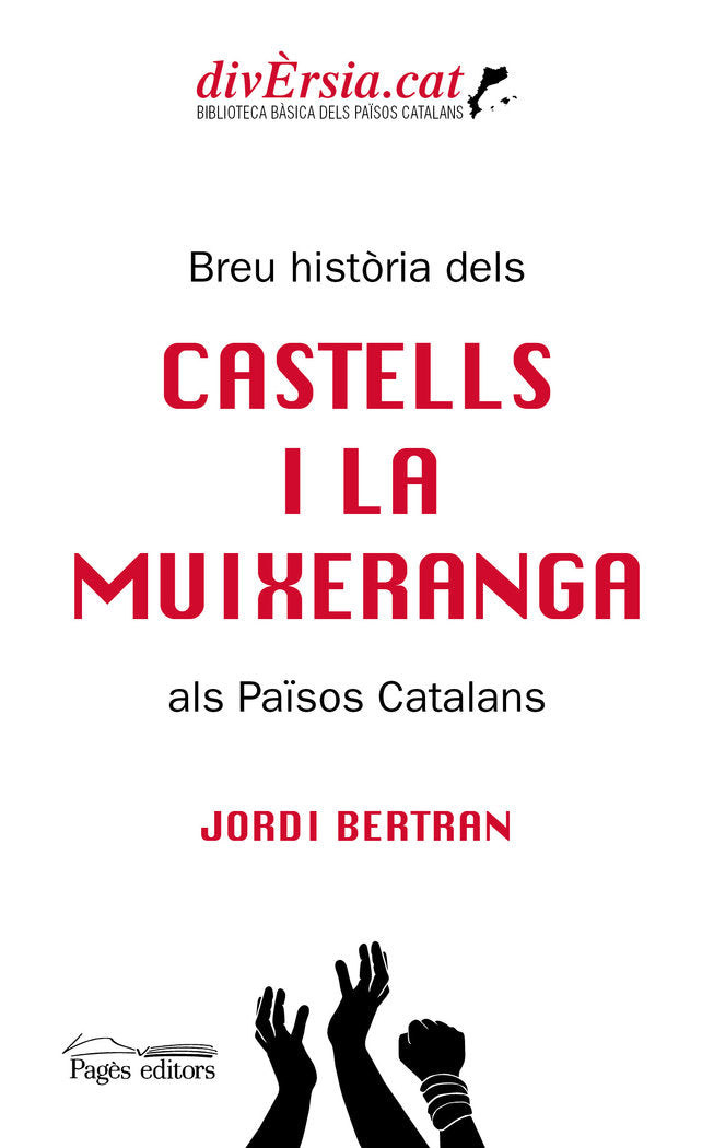 Breu història dels castells i la muixeranga als Països Catalans, de Bertran, Jordi | portada del libro