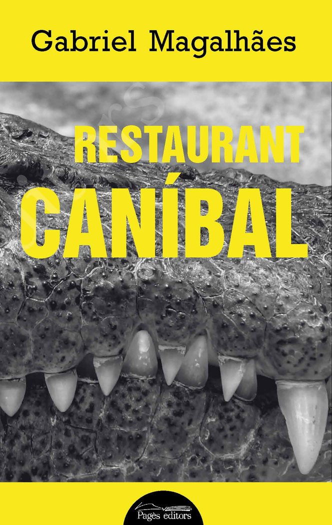 Restaurant caníbal, de Magalhães, Gabriel | portada del libro