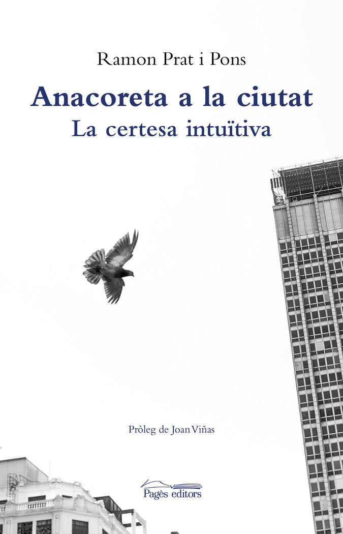 Anacoreta a la ciutat, de Prat Pons, Ramon | portada del libro