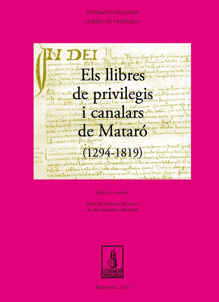 Els llibres de privilegis i canalars de Mataró (1294-1819), de Rodríguez Blanco | portada del libro