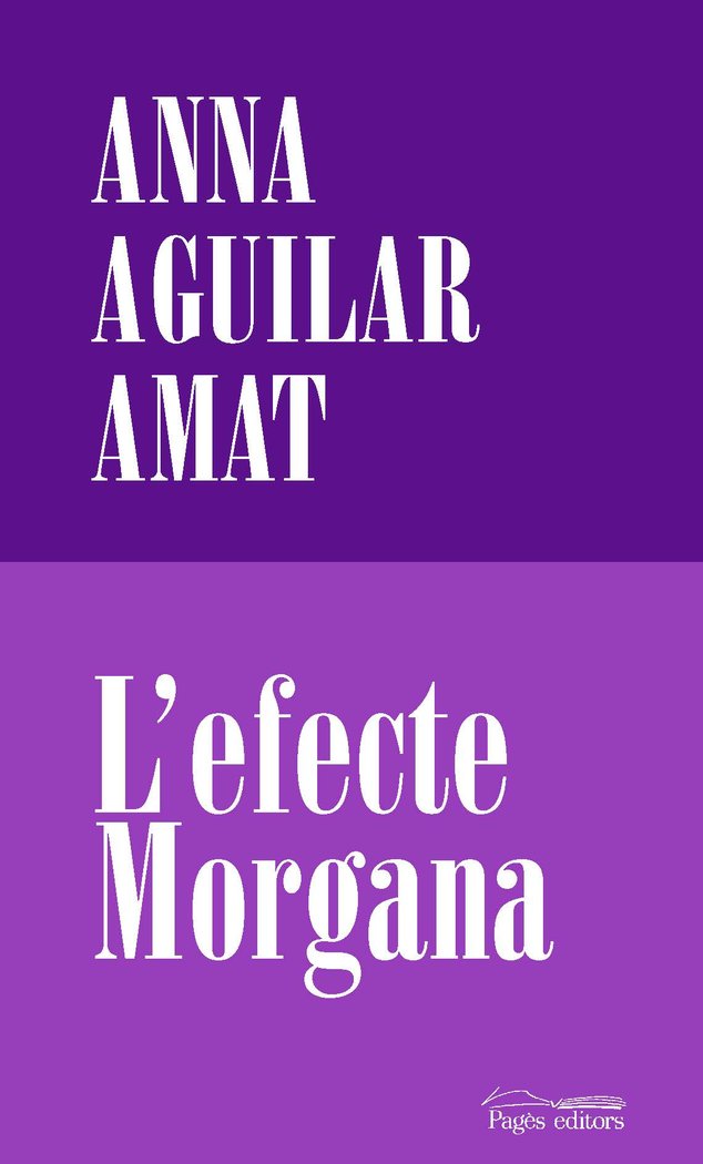 L'efecte Morgana, de Aguilar-Amat, Anna | portada del libro