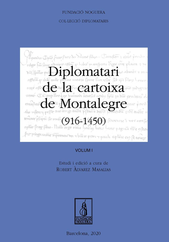 Diplomatari de la cartoixa de Montalegre (916 - 1540), de Àlvarez Masalias | portada del libro