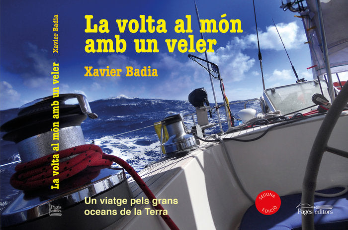 LA VOLTA AL MON AMB UN VELER, de BADIA VIDAL, XAVIER | portada del libro