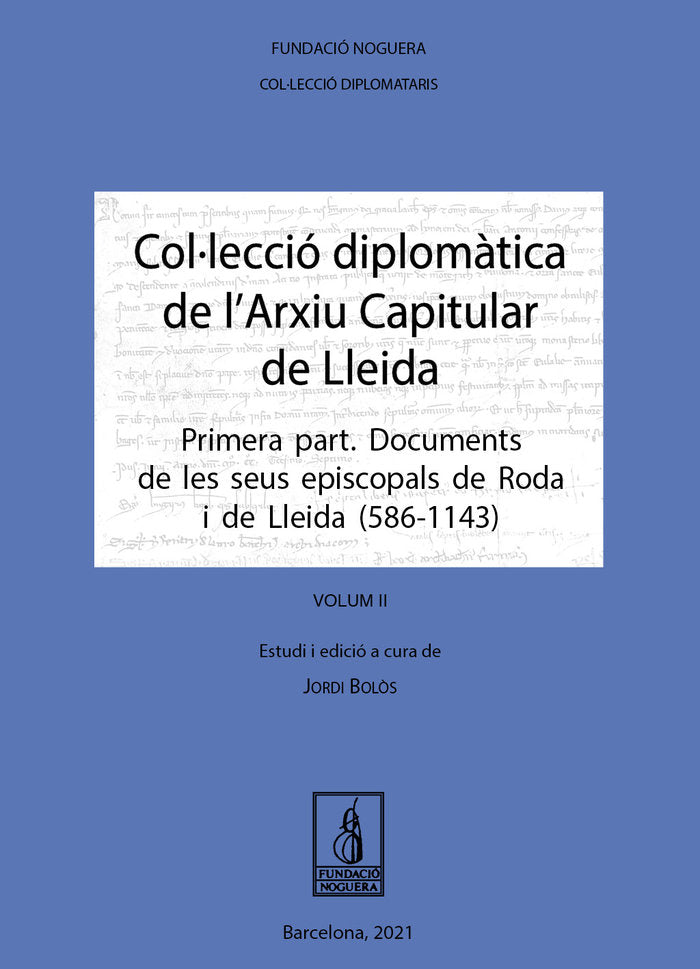 COLLECCIO DIPLOMATICA DE LARXIU CAPITULAR DE LLEIDA. OBRA, de BOLÃS MASCLANS | portada del libro