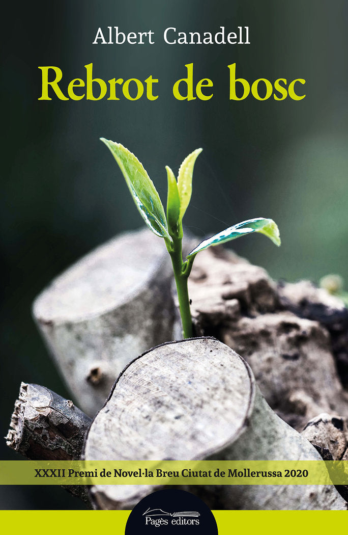 Rebrot de bosc, de CANADELL VILALTA, ALBERT | portada del libro