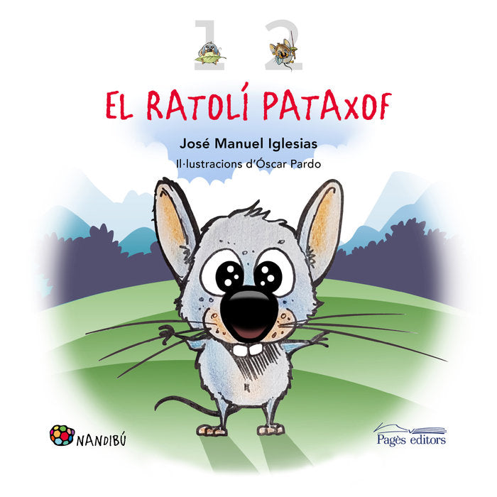 EL RATOLI PATAXOF, de IGLESIAS RICOU, JOSE MANUEL | portada del libro