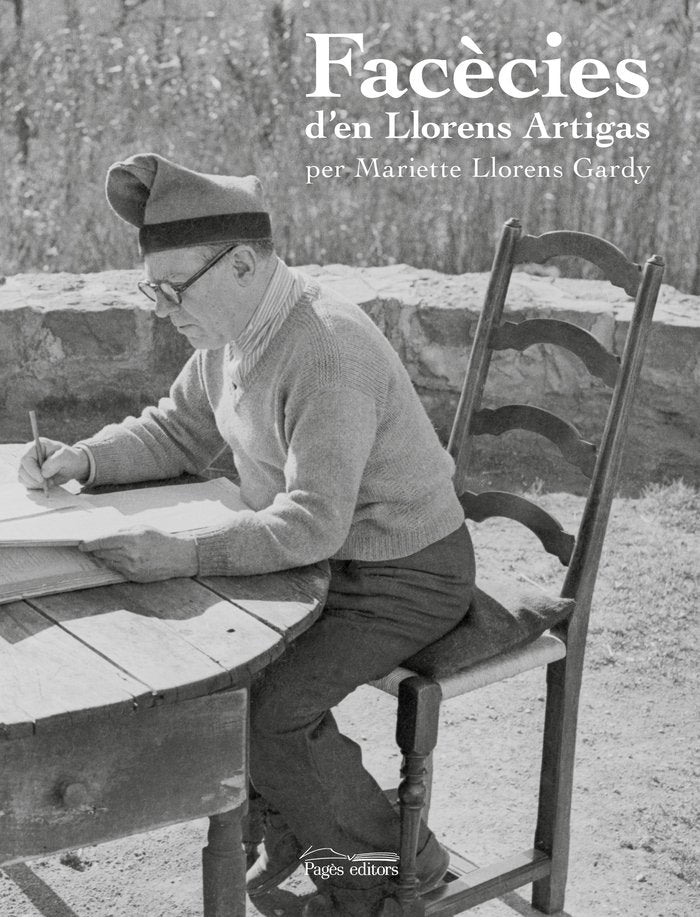 FACECIES D'EN LLORENS ARTIGAS, de LLORENS GARDY, MARIETTE | portada del libro