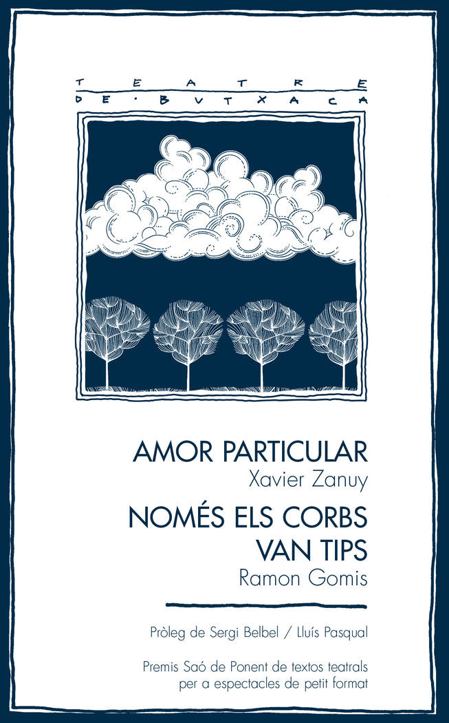 AMOR PARTICULAR NOMES ELS CORBS VAN TIPS, de ZANUY, XAVIER | portada del libro