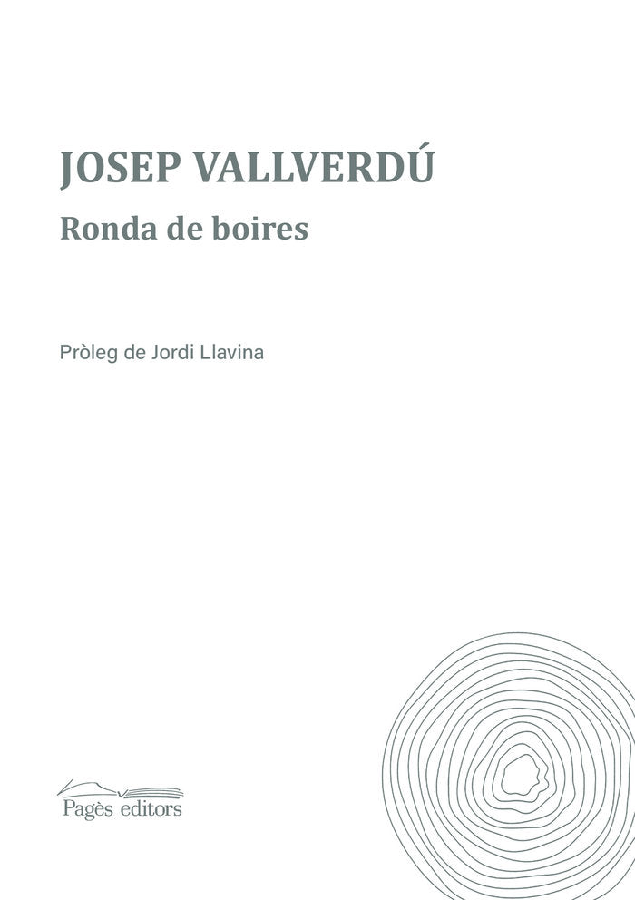 RONDA DE BOIRES, de VALLVERDU, JOSEP | portada del libro