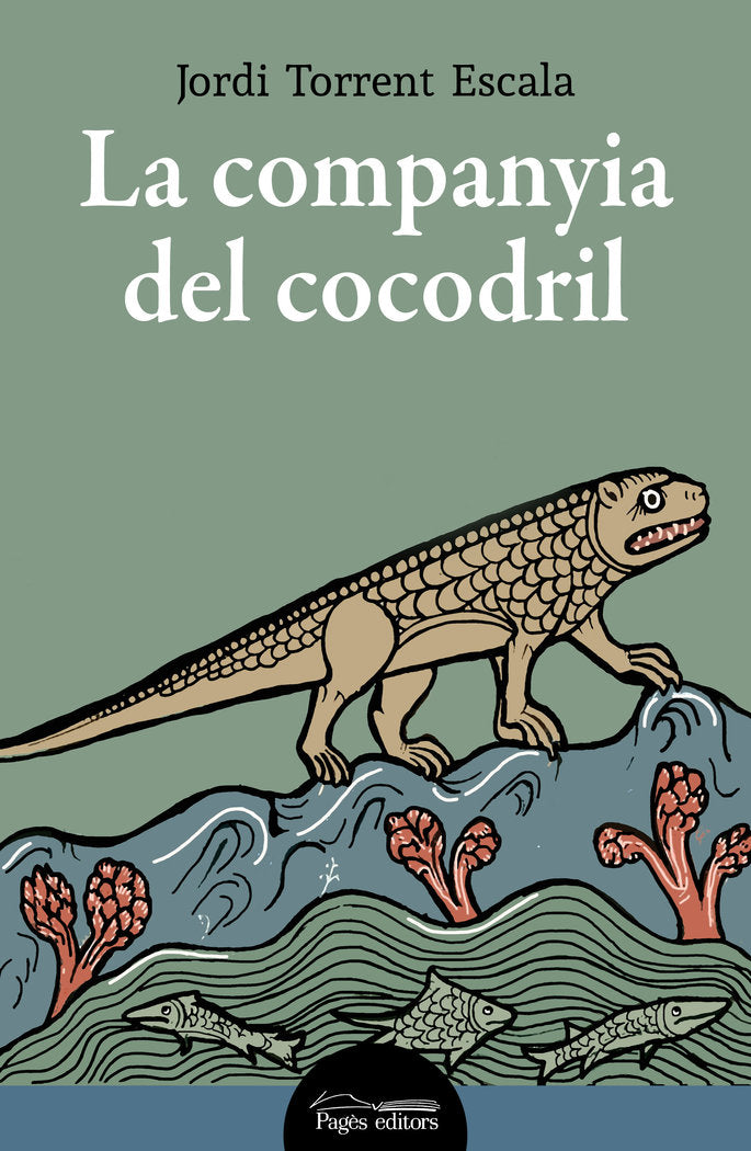 LA COMPANYIA DEL COCODRIL, de TORRENT ESCALA, JORDI | portada del libro