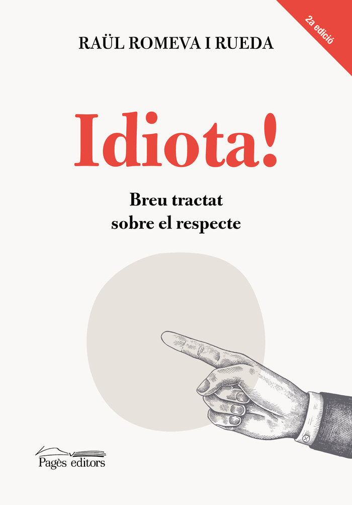 Idiota!, de ROMEVA RUEDA, RAÜL | portada del libro