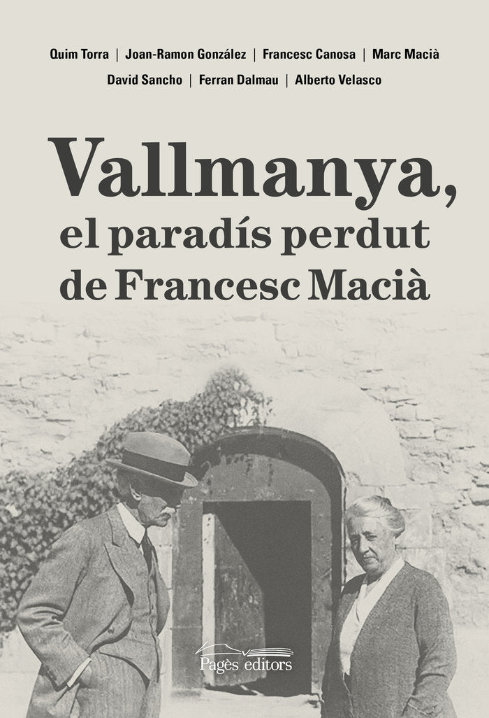 VALLMANYA, EL PARADIS PERDUT DE FRANCESC MACIA, de DALMAU, FERRAN | portada del libro