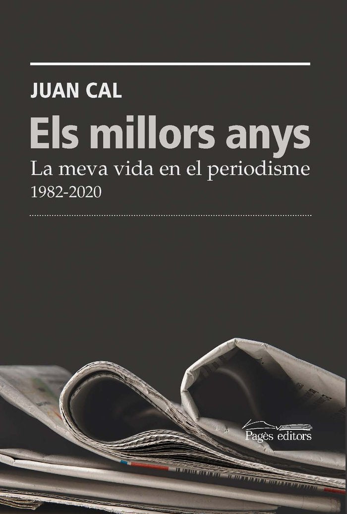Els millors anys, de CAL SANCHEZ, JUAN | portada del libro