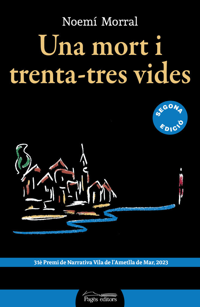 Una mort i trenta-tres vides, de MORRAL PALACIN, NOEMI | portada del libro