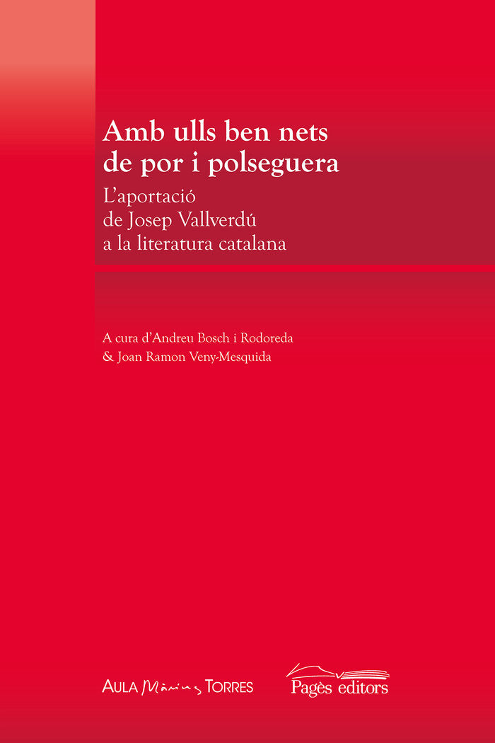 AMB ULLS BEN NETS DE POR I POLSEGUERA, de JOAN RAMON VENY-MESQUIDA | portada del libro