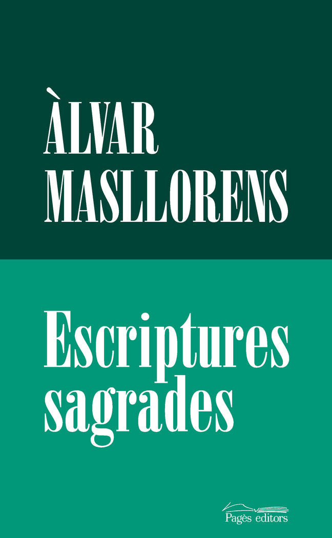 Escriptures sagrades, de MASLLORENS, ·LVAR | portada del libro