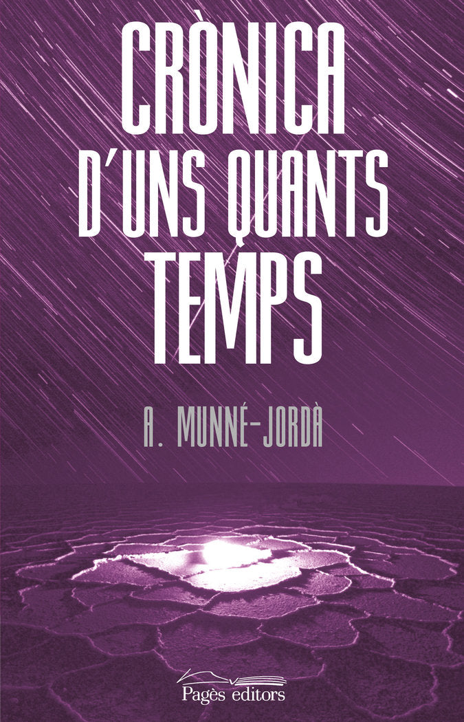 CRONICA D'UNS QUANTS TEMPS, de ANTONI MUNNE-JORDA | portada del libro