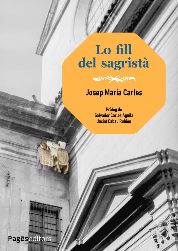 LO FILL DEL SAGRISTA, de CARLES AGUILA, JOSEP MARIA | portada del libro