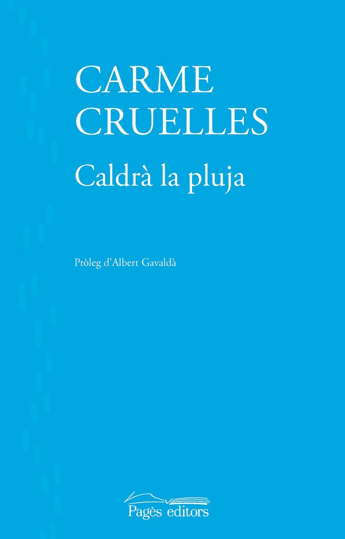 CALDRA LA PLUJA, de CARME CRUELLES ROSALES | portada del libro