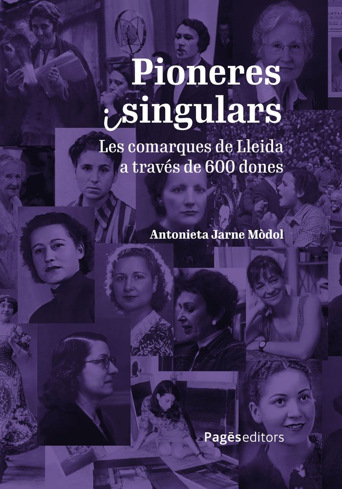 PIONERES I SINGULARS, de ANTONIETA JARNE MODOL | portada del libro