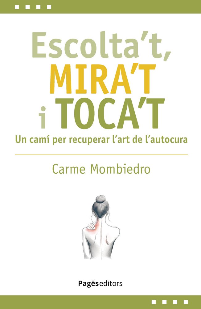 ESCOLTA'T MIRA'T I TOCA'T, de MOMBIEDRO DE CASTELLARNAU, CARME | portada del libro