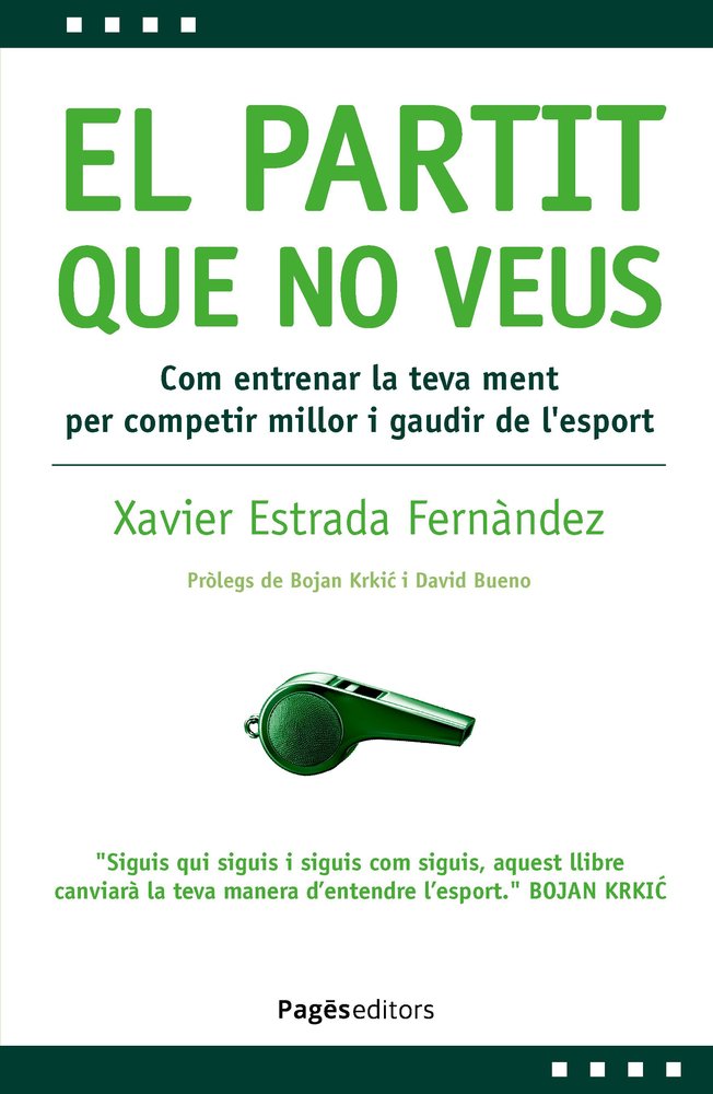 EL PARTIT QUE NO VEUS, de ESTRADA FERNANDEZ, XAVIER | portada del libro