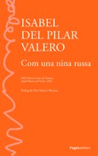 Com una nina russa, de ISABEL DEL PILAR VALERO HERRERA | portada del libro