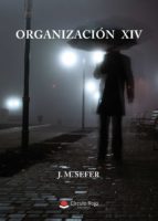 ORGANIZACIÓN XIV, de J. M. SEFER | portada del libro