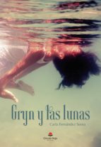 Gryn y las lunas, de CARLA FERNANDEZ SENRA | portada del libro