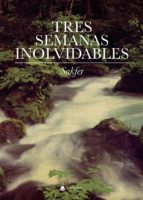 Tres semanas inolvidables, de SAKFER | portada del libro