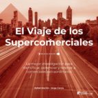 El Viaje de los Supercomerciales, de RAFAEL MACHIN MARTINEZ | portada del libro