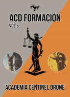ACD Formación vol. 3, de ACADEMIA CENTINEL DRONE | portada del libro
