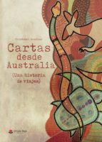 Cartas desde Australia (Una historia de viajes), de CRISTOBAL GANDANO | portada del libro