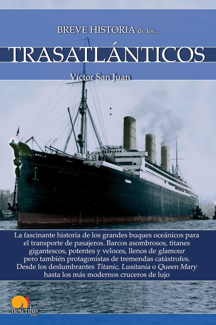 Breve historia de los trasatlánticos, de San Juan Sánchez, Víctor | portada del libro