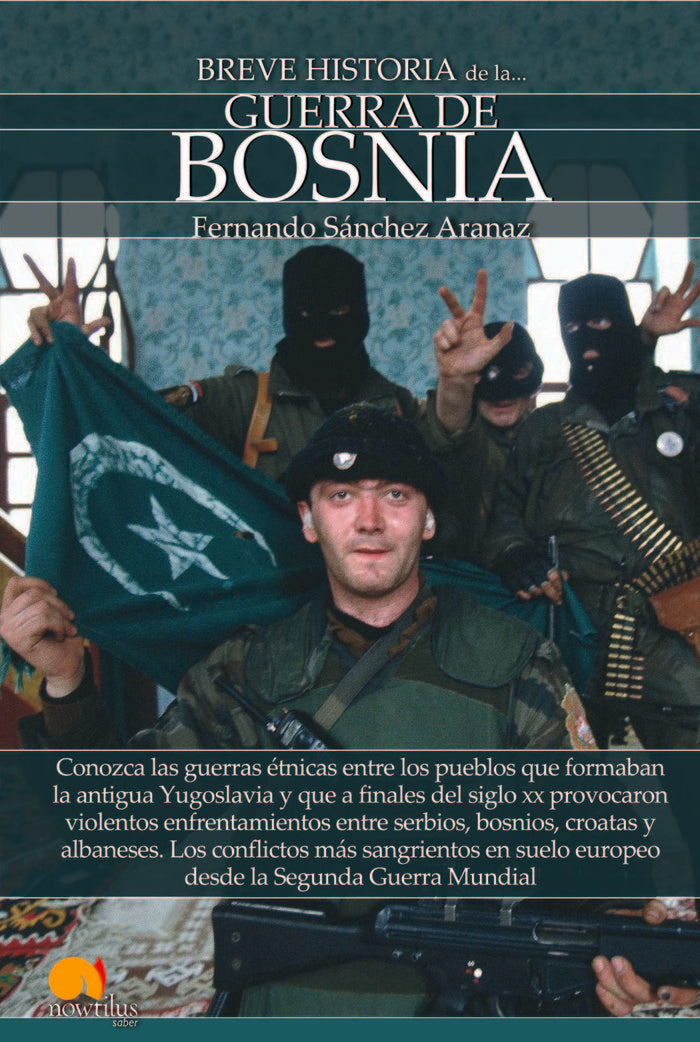 Breve historia de la guerra de Bosnia, de Sánchez Aranaz, Fernando | portada del libro