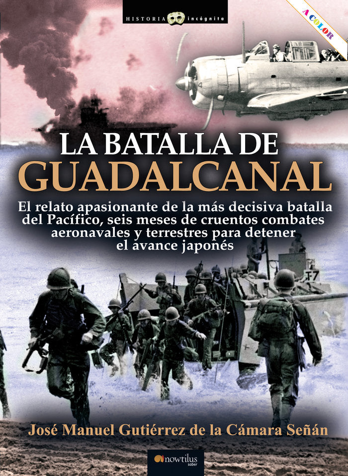 La batalla de Guadalcanal, de Guitiérrez de la Cámara Señán, José Manuel | portada del libro