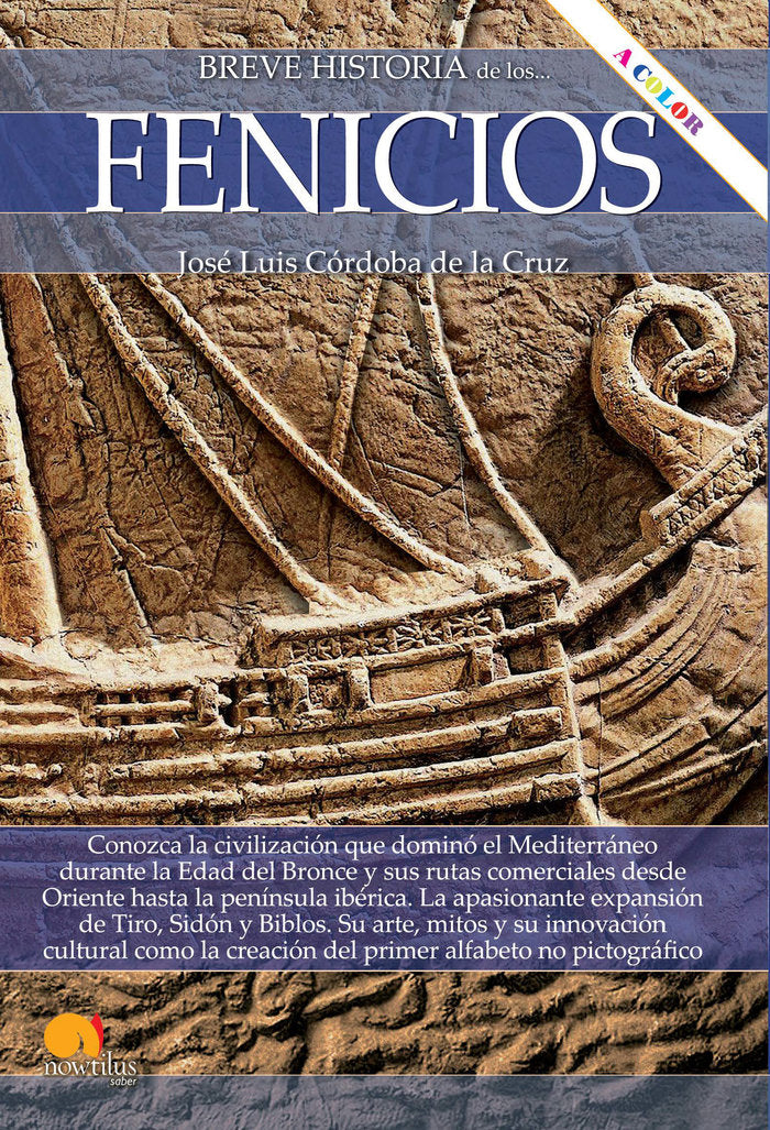 BREVE HISTORIA DE LOS FENICIOS N.E. COLOR, de CORDOBA DE LA CRUZ, JOSE LUIS | portada del libro