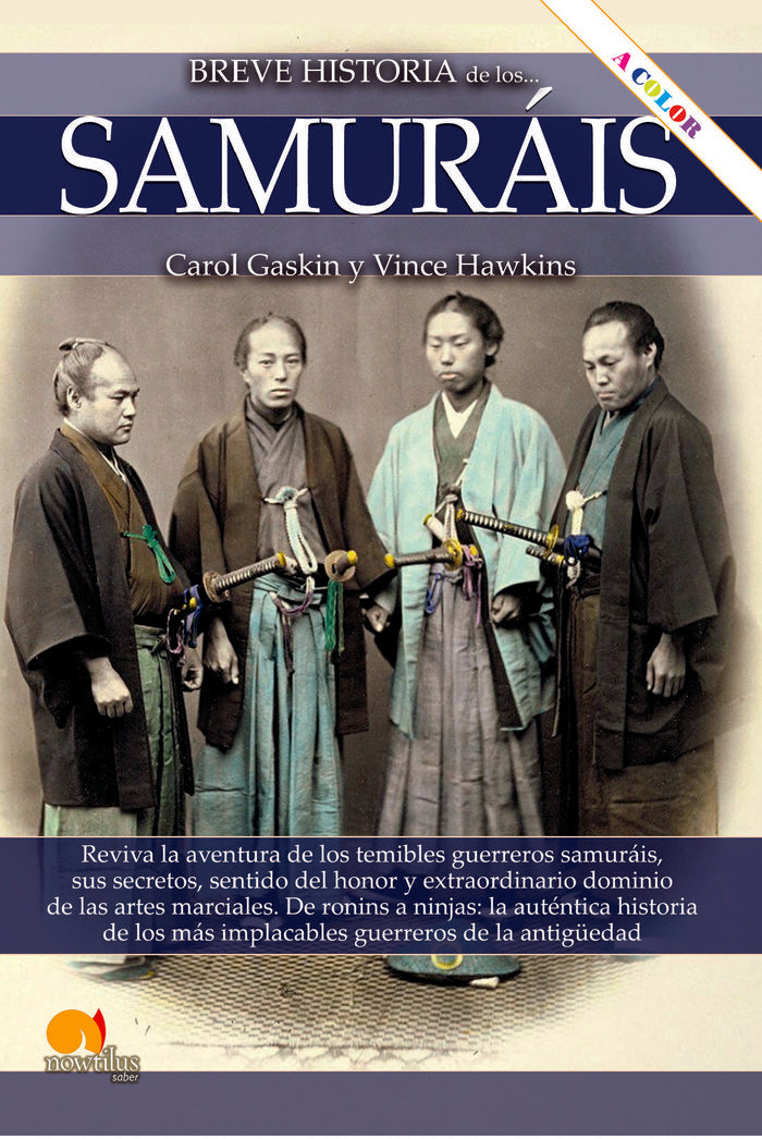 BH DE LOS SAMURAIS NE AMPLIADA Y COLOR, de GASKIN, CAROL | portada del libro